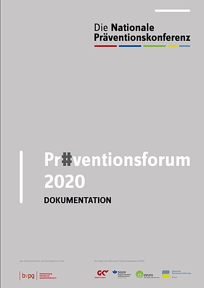 Startet den Dateidownload: Präventionsforum 2020 - Dokumentation - PDF-Datei (Dateigröße: 1,5 MB) 